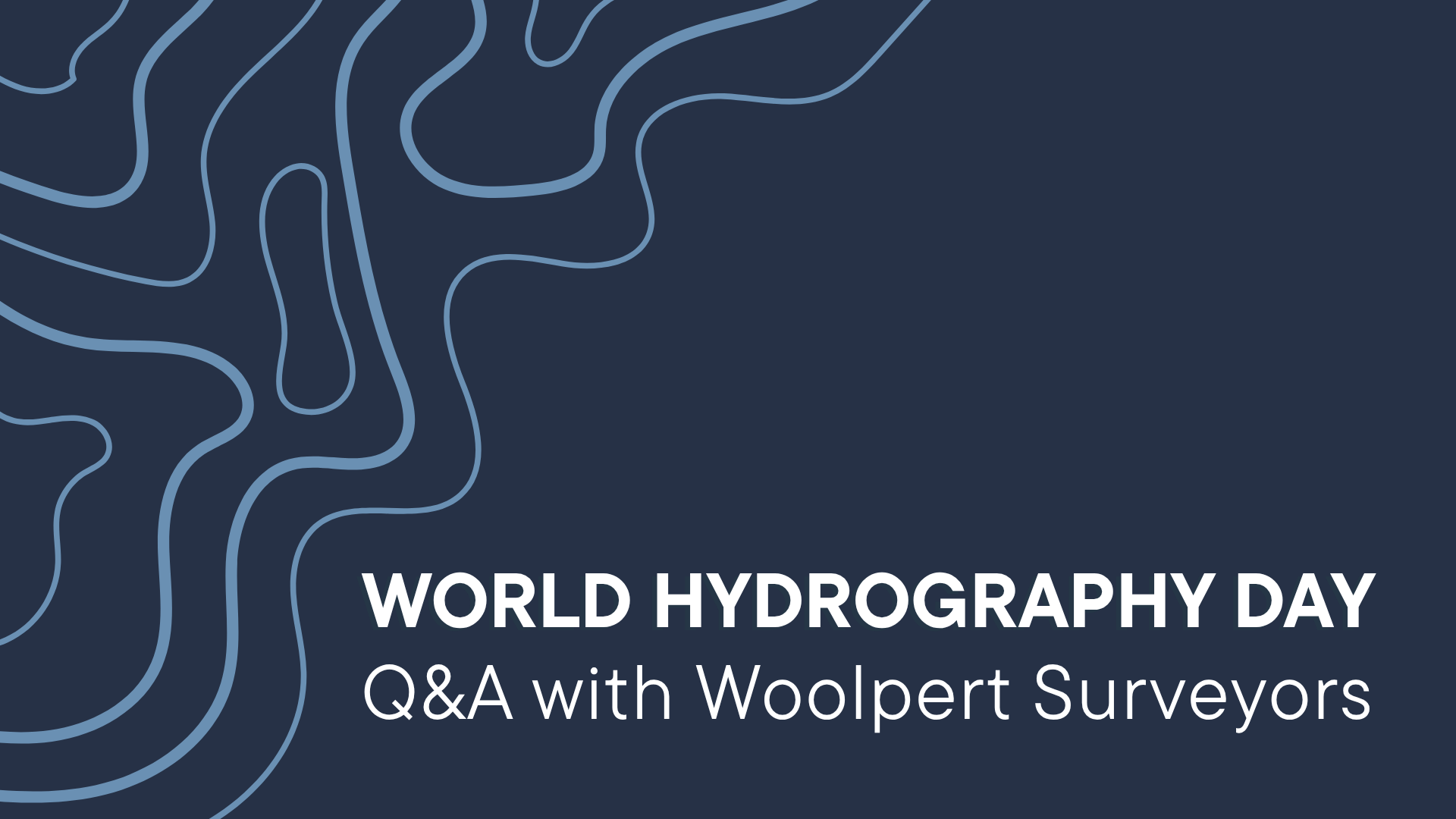 World Hydrography Day: Insights from Woolpert Surveyors Around the World